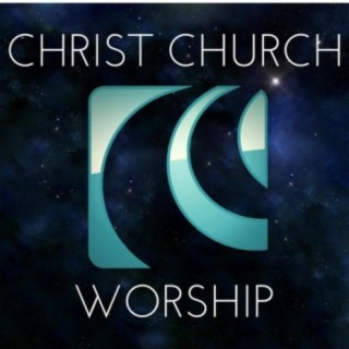 Christ Church Worship