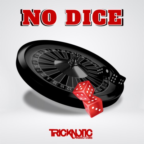 No Dice ft. Nadiya & The Homie Chill cover art