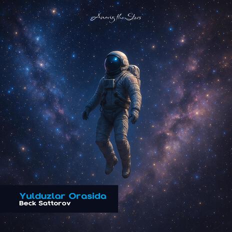 Yulduzlar Orasida (Among the Stars) cover art