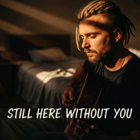 Still Here Without You cover art