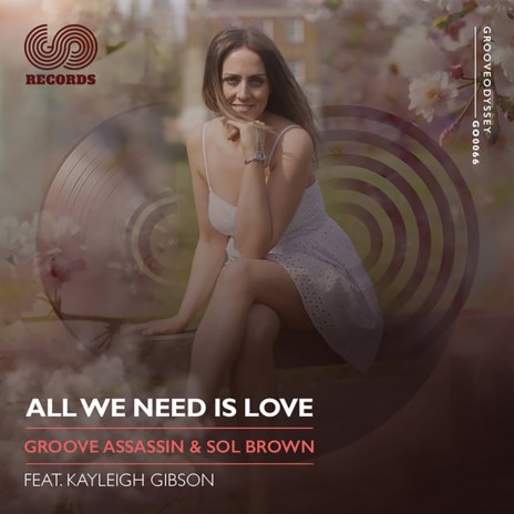 All We Need Is Love (Vocal Mix) ft. Sol Brown & Kayleigh Gibson