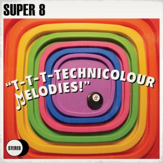 T-T-T-Technicolour Melodies!