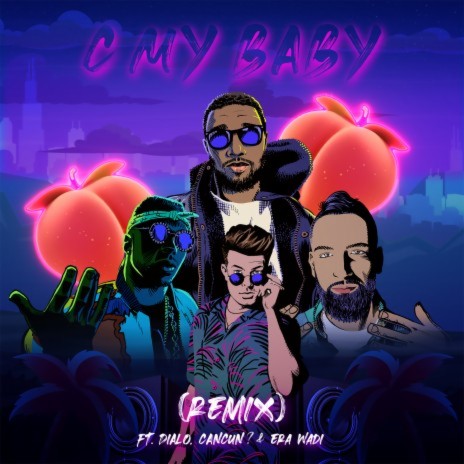 C My Baby (feat. Dialo, CANCUN? & Era Wadi) [Remix] cover art