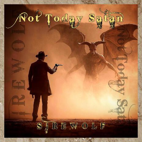 Not Today Satan cover art