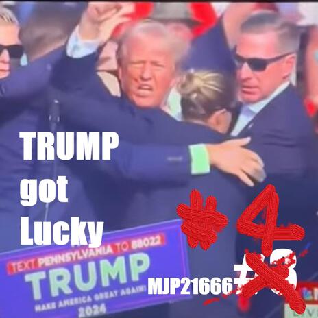 #4Trumpgotlucky cover art