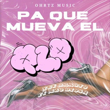 PA QUE MUEVA EL QLO (feat. Mzo Diosa & Lexin Beats) cover art
