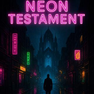 Neon Testament