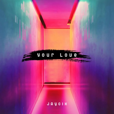 YOUR LOVE cover art