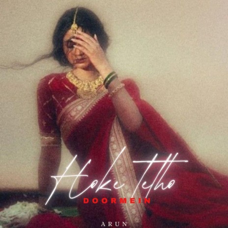 Hoke Tetho Door mein (Female virsion) ft. Arun Music cover art