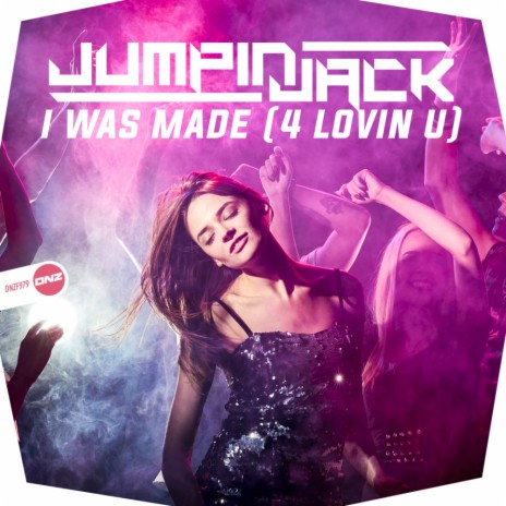 I Was Made (4 Lovin U) (Original Mix) cover art