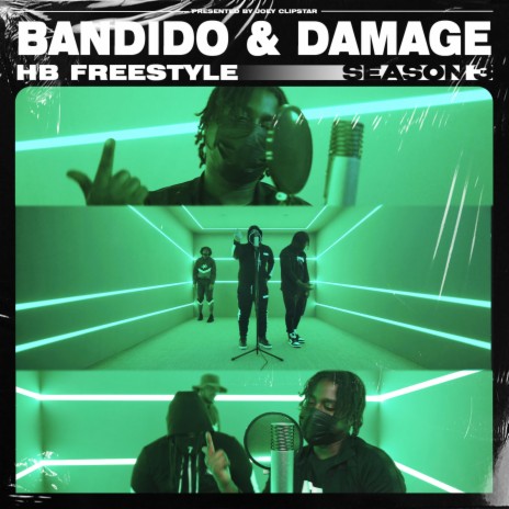 Bandido & Damage - Hb Freestyle (Season 3) ft. Hardest Bars & Damage cover art