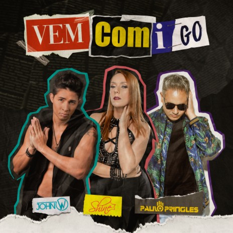 Vem Comigo (Rádio Edit) ft. John W & Paulo Pringles cover art