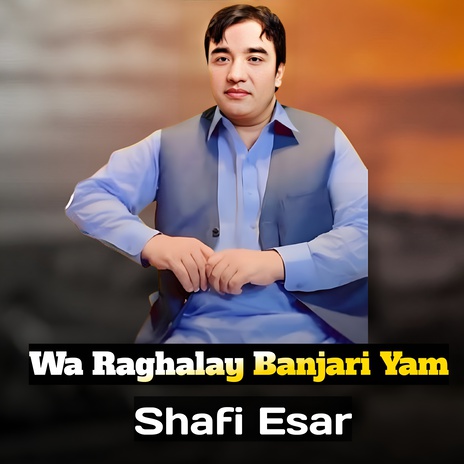 Wa Raghalay Banjari Yam cover art