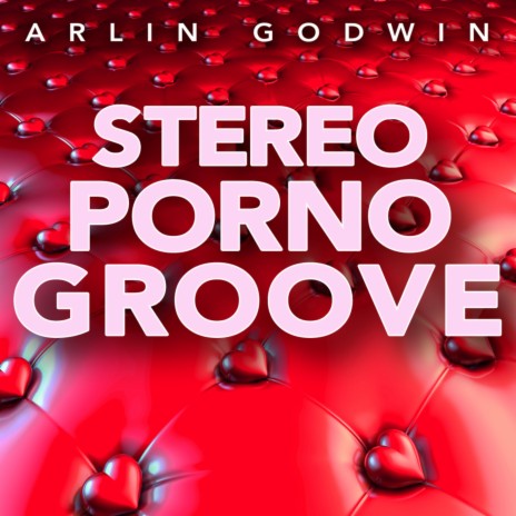 Stereo Porno Groove cover art