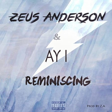 Reminiscing ft. Ay I cover art