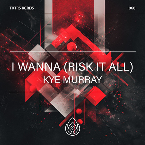 I Wanna (Risk It All) (Extended Mix) cover art