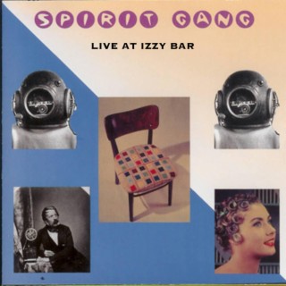 Live at Izzy Bar (with Spirit Gang)
