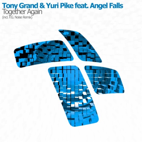 Together Again (F.G. Noise Dub Mix) ft. Yuri Pike & Angel Falls cover art