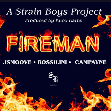 Fireman ft. Campayne & YK Bossilini cover art