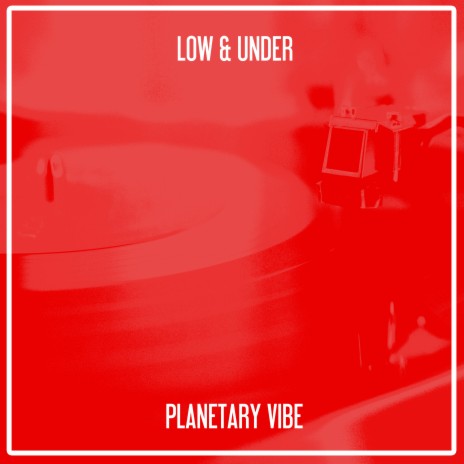 Planetary Vibe (Nu Ground Foundation @ Lounge Bar) ft. Under cover art