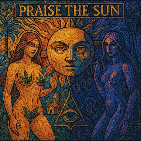 Praise the Sun (DAY version)
