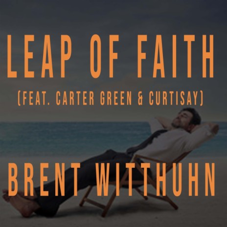Leap of Faith (feat. Curtisay & Carter Green) cover art