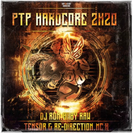 Ptp Hardcore 2K20 ft. Baby Raw, Tensor & Re-Direction & Mc H cover art