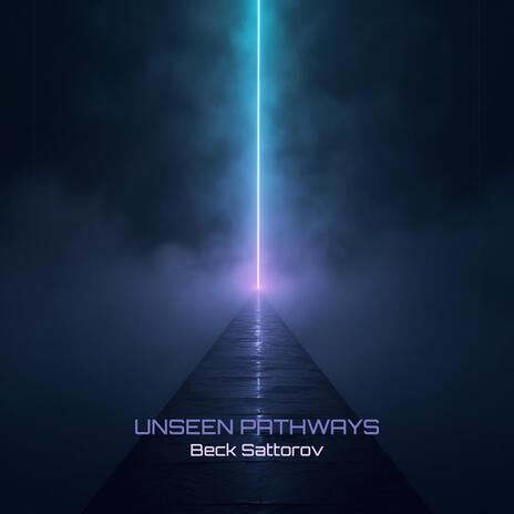 Unseen Pathways cover art