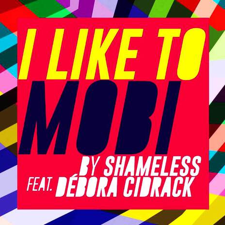 I Like to Mobi ft. Débora Cidrack cover art