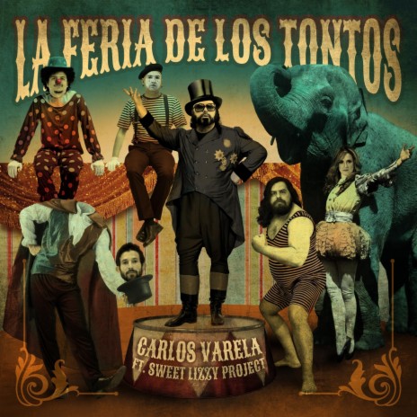 La Feria de los Tontos (feat. Sweet Lizzy Project) cover art