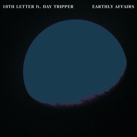 Earthly Affairs ft. Day Tripper cover art