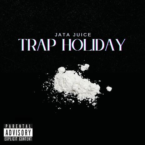 Trap Holiday