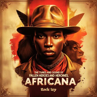 THE TUNES AND SOUND OF FALLEN HEROES AND HEROINES, AFRICANA cover art