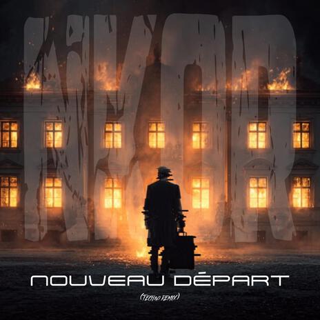 NOUVEAU DÉPART (Techno Remix) cover art