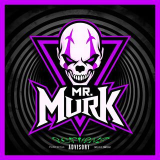 Mr. Murk Returns