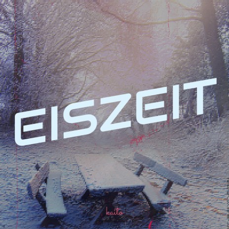 Eiszeit