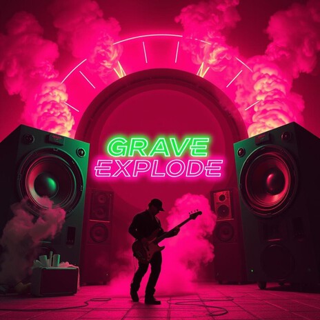 Grave Explode