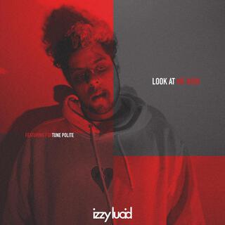 LOOK AT ME NOW ft. Fortune Polite cover art