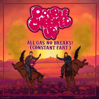 {CONSTANT FART} PHASE: TWO