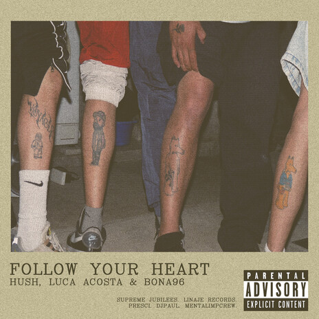 Follow Your Heart ft. PRESCI, Luca Acosta & Bona96 cover art