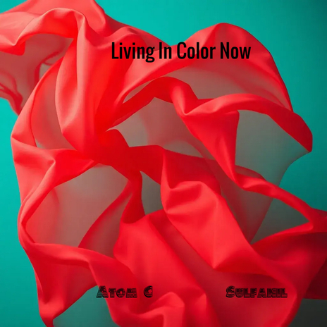 Living In Color Now ft. Sulfanil cover art