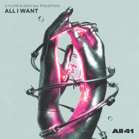 All I Want ft. JEDIK & PPALEPINKK cover art