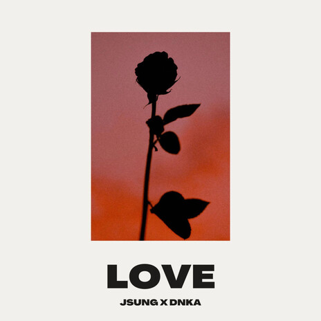 Love ft. DNKA cover art
