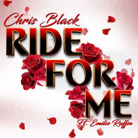 Ride For Me ft. Emilio Ruffin cover art