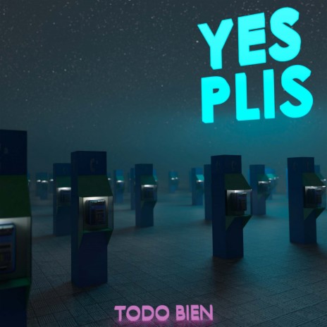 Todo Bien ft. Plis cover art