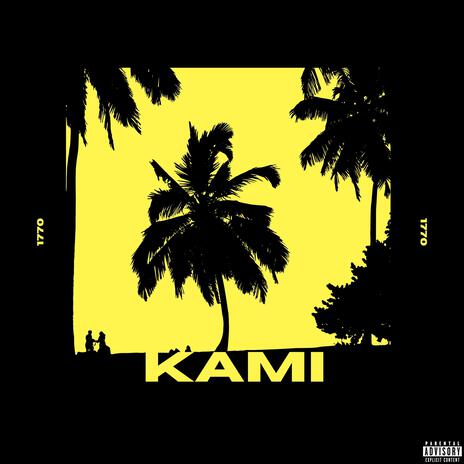 KAMI ft. NAVA, Chong Mike, Knick J, J KIEF & 1770 HOOD cover art