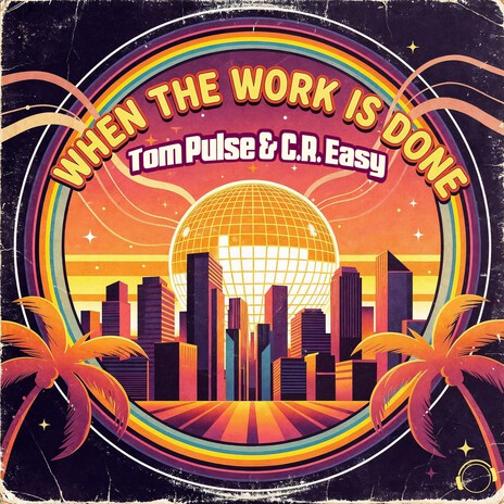 When The Work Is Done ft. C.R. Easy cover art