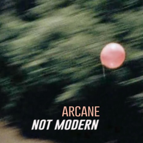 Not Modern 3