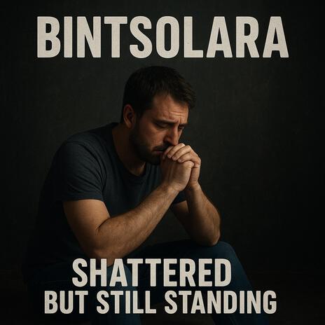 Shattered But Still Standing cover art
