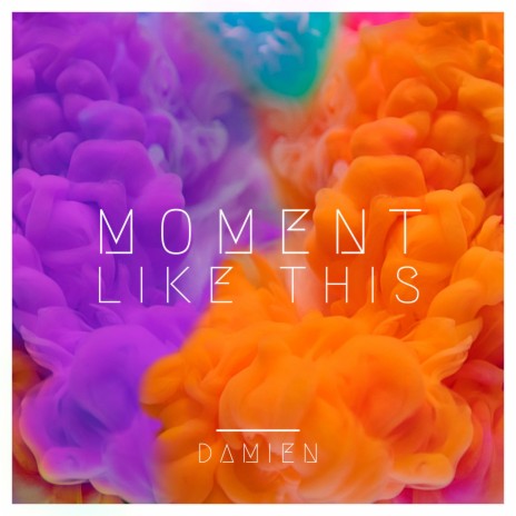 Moment Like This cover art